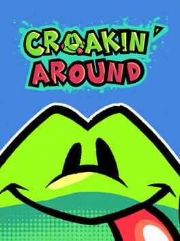 Croaking Around