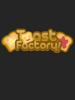 Toast Factory