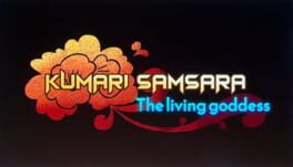 Kumari Samsara: The Living Goddess