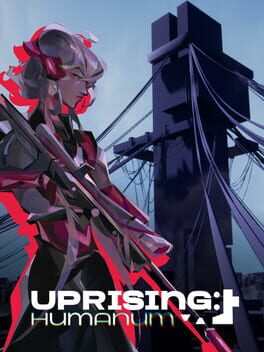 Uprising: Humanum