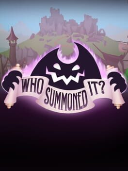 Who Summoned It?
