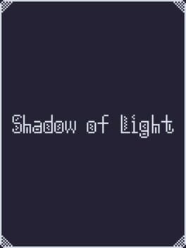 Shadow of Light