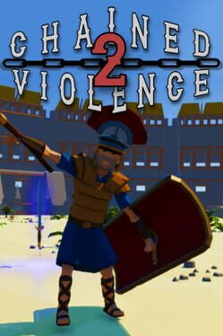 Chained 2 Violence