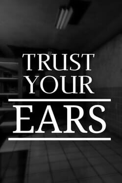 Trust Your Ears