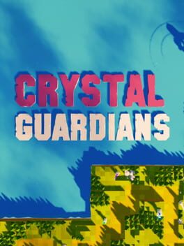 Crystal Guardians