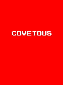 Covetous