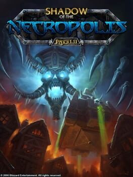 World of Warcraft: Shadow of the Necropolis