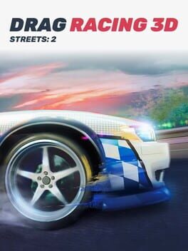 Drag Racing 3D: Streets 2