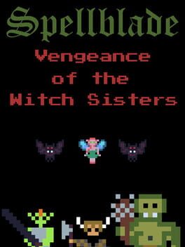 Spellblade: Vengeance of the Witch Sisters