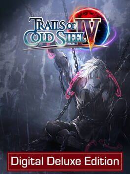 The Legend of Heroes: Trails of Cold Steel IV - Digital Deluxe Edition