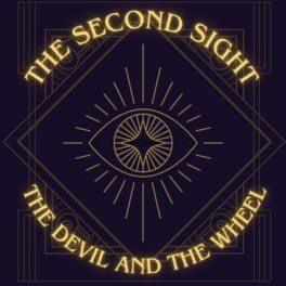 The Second Sight: The Devil and the Wheel