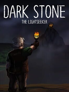 Dark Stone: The Lightseeker