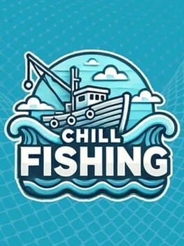 Chill Fishing