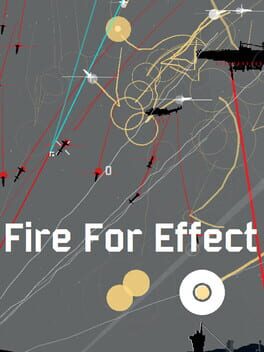 Fire for Effect