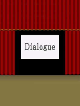 Dialogue