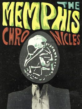 The Memphis Chronicles