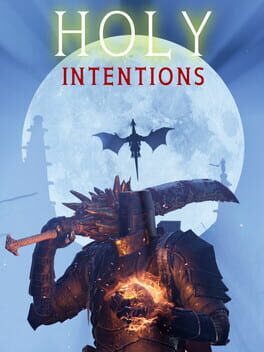 Holy Intentions