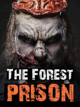 The Forest Prison