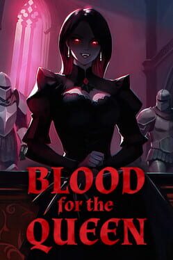 Blood for the Queen