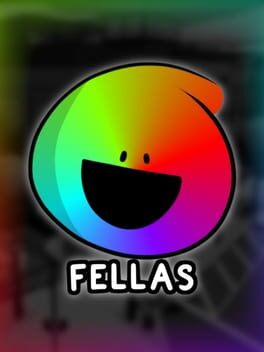 Fellas