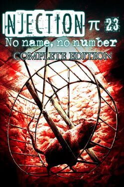 Injection π 23: No Name, No Number - Complete Edition