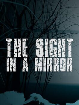The Sight in a Mirror