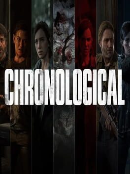 The Last of Us Part II Remastered: Chronological Experience