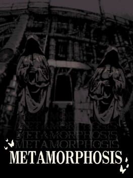Metamorphosis