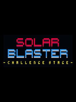 Solar Blaster: Challenge Stage
