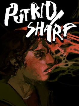 Putrid/Sharp