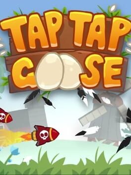 Tap Tap Goose