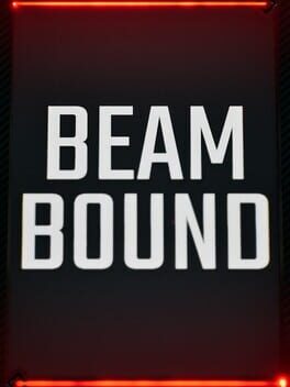 Beam Bound
