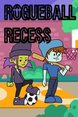 Rogueball Recess