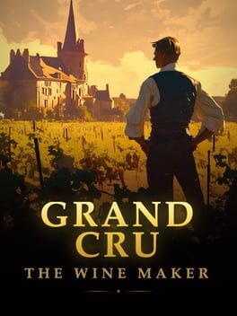 Grand Cru: The Wine Maker
