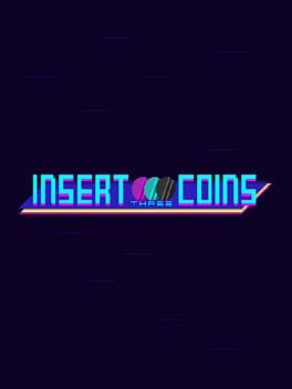 Insert Three Coins