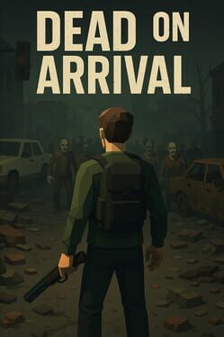Dead On Arrival