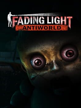 Fading Light: Antiworld