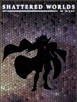 Shattered Worlds