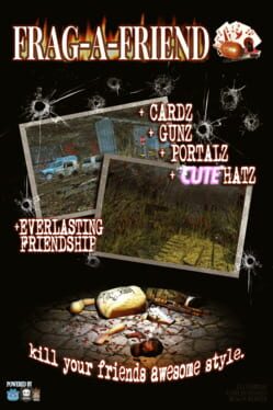 Frag-A-Friend