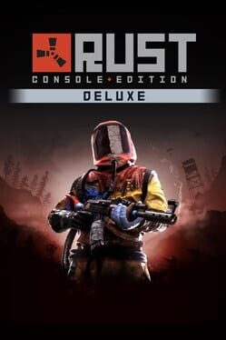 Rust: Console Edition - Deluxe