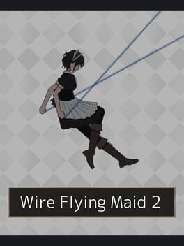 Wire Flying Maid 2