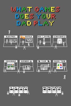 What Games Does Your Dad Play