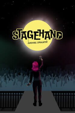 Stagehand Survival Simulator