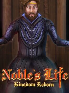 Noble's Life: Kingdom Reborn