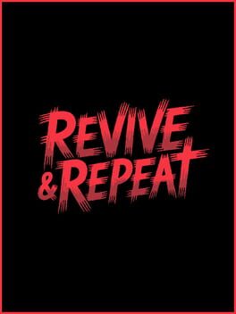 Revive & Repeat