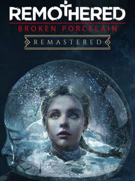 Remothered: Broken Porcelain Remastered