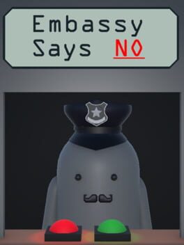 Embassy Says No