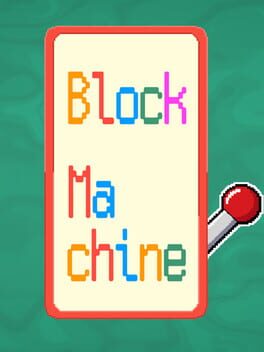 Block Machine