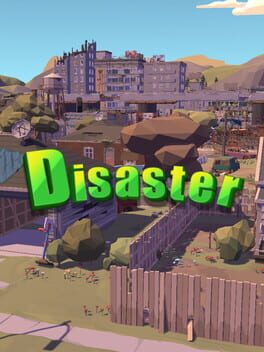 Disaster