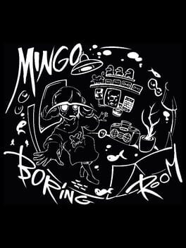 Mingo's Boring Room